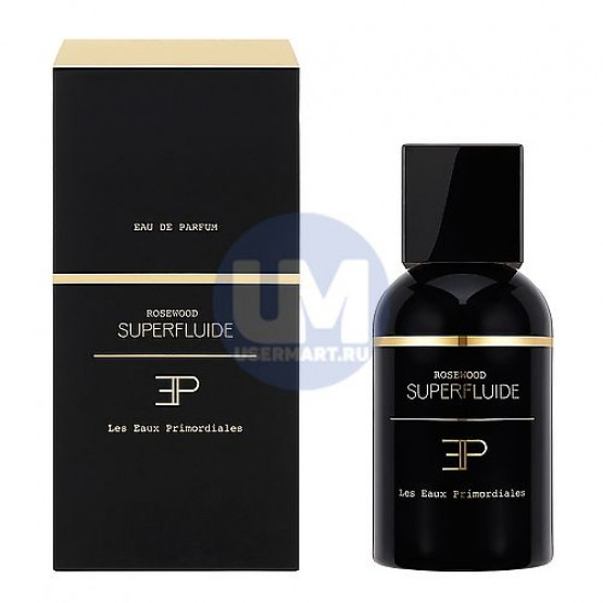 Les Eaux Primordiales Rosewood Superfluide парфюмерная вода 100 мл тестер
