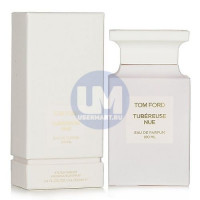 Tom Ford Tubereuse Nue парфюмерная вода 30 мл тестер