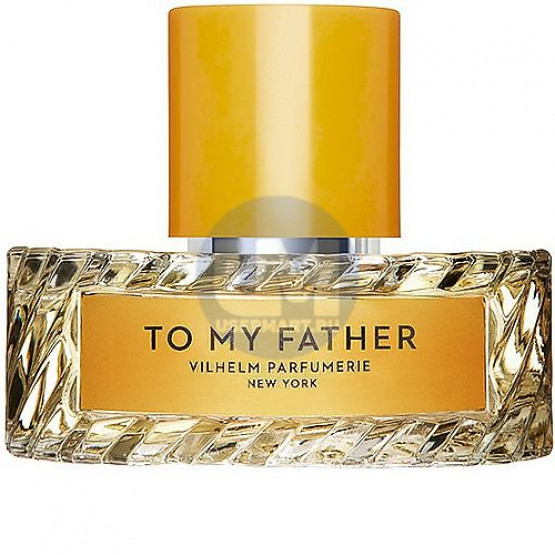 Vilhelm Parfumerie To My Father парфюмерная вода 20 мл